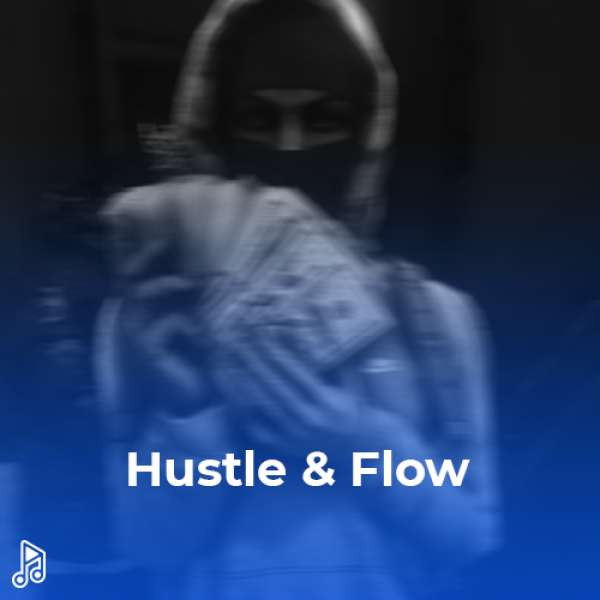 Hustle & Flow